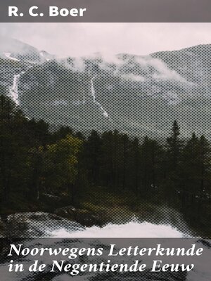 cover image of Noorwegens Letterkunde in de Negentiende Eeuw